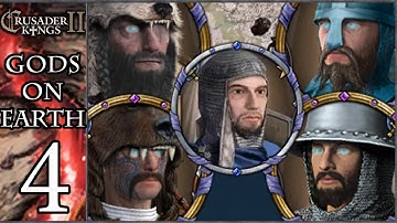 CK2: Gods On Earth #4 - Gods on All Sides (Series B)