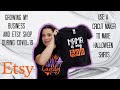 How To Use A Cricut Maker To Make Halloween T-Shirts / Growing My Business and Etsy Shop (Ep.6)