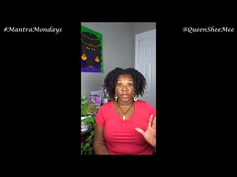I AM THE CREATOR OF MY REALITY 8.20.18 | Mantra Mondays |
