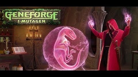 Geneforge 1 - Mutagen - Let