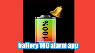 battery 100 alarm app 😍 super video👏#facebook_video_download  #editing_app 😍 screenshot 4