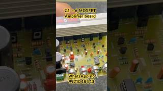 2.1 - 6 MOSFET audio amplifier board class - Ab Amplifier board #ssaudiowave #audioamplifier #classd