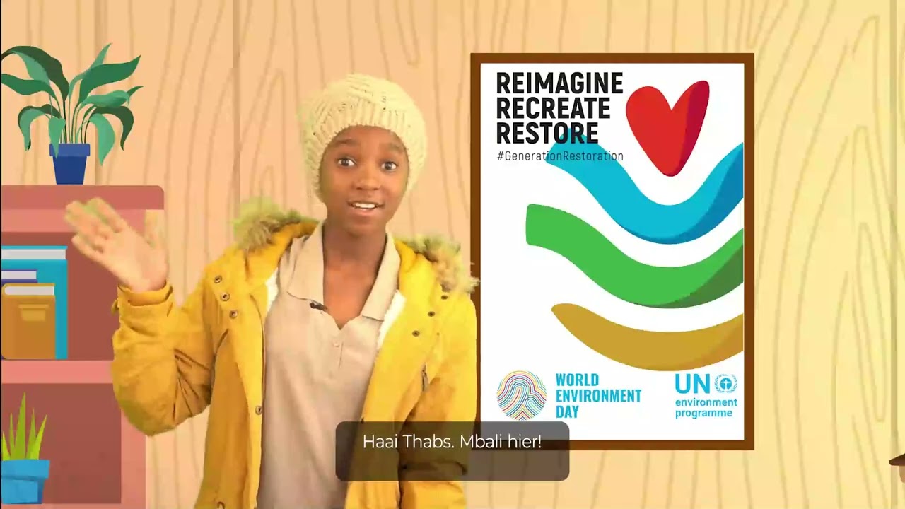 (Afrikaans Subtitles) Video World Environment Day Ecosystem Restoration