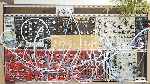 coastline // Eurorack Modular Ambient: Marbles, Rings, Plaits, Beads, Surface, Bloom, FX-Aid