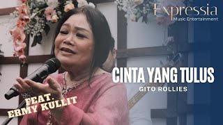 Cinta Yang Tulus - Gito Rollies (Cover by Expressia Music Entertainment ft. Ermy Kulit)