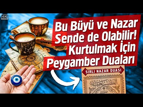 Bu Büyü ve Nazar Sende de Olabilir! Kurtulmak İçin Peygamber Duaları | Fatih Ünal