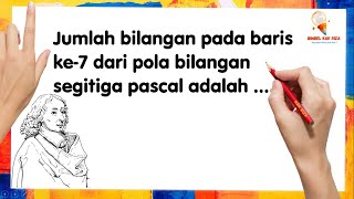 Jumlah bilangan pada baris ke-7 dari pola bilangan segitiga pascal adalah ...