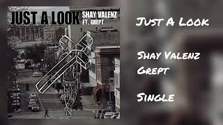 Just A Look (ft. Grept) | Christian Rap | CHH | New CHH