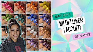 Wildflower Lacquer: May 2024 Releases by The Polished Mage 2,056 views 3 weeks ago 21 minutes