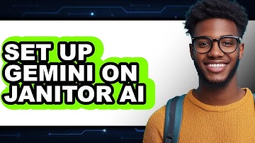 How to Set Up Gemini on Janitor Ai - Full Guide