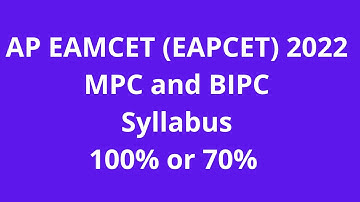 AP EAMCET 2022 syllabus for MPC and BIPC | EAMCET 2022 exam syllabus | AP EAMCET 2022 latest news