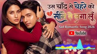 Us Chand Se Chehre Ko Seene Se Laga Loon   Heart Touching Love Song 2026 romantic 90s Feel Song
