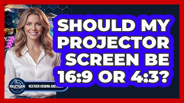 Should My Projector Screen Be 16:9 Or 4:3?