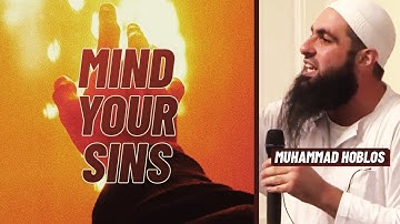 YOUR SINS AFFECT ALL OF THE UMMAH || MUHAMMAD HOBLOS