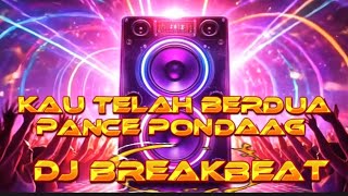 Dj Mix Terbaru 2026 Kau Telah Berdua Pance Pondaag