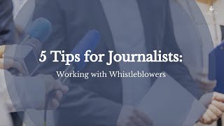 5 Tips for Journalists: Working with Whistleblowers Wealth