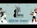 The 41st Jazz Goes To Campus Official Video Trailer