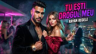 Rayan Regele 💣 – Tu Ești Drogul Meu | MANEA CLUB  2026