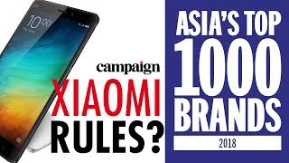 Xiaomi: Top Chinese Brand In Asia