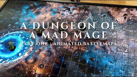 Dungeon of a Mad Mage - Animated Battlemap