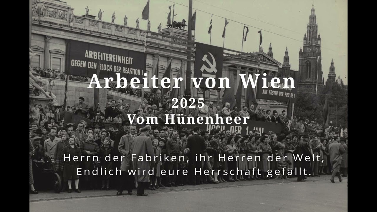 Die Arbeiter von Wien [2025 Alternative Version] [Vom Hünenheer]