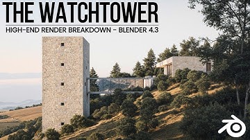 The Watchtower - High-End Render Breakdown | Blender
