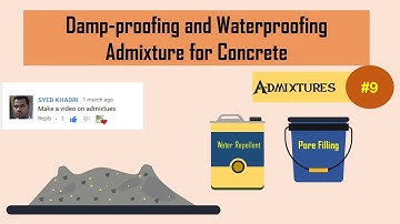 Damp-proofing and Waterproofing Admixture for Concrete || Admixtures #9