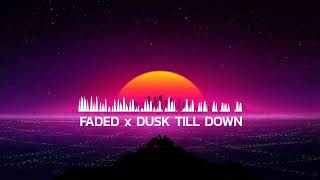 FADED x DUSK TILL DOWN - ( Taufik Arum Remix ) - Mushup Funky