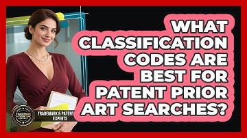 What Classification Codes Are Best For Patent Prior Art Searches? - Trademark and Patent Law Experts