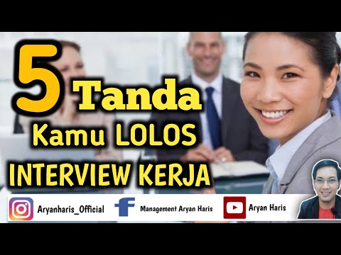 Tanda Tanda Kamu Lolos Interview Kerja