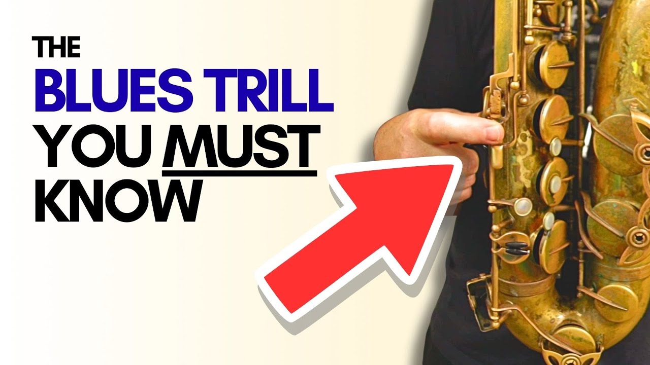 The BLUES TRILL Explained By Pro Saxophonist