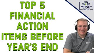 Top 5 Financial Action Items Before Year's End