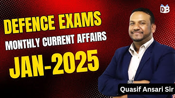 Monthly Current Affairs January 2025 | CDS 2026 | OTA 2026 | CAPF AC 2026 I NDA 2026