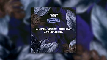 Michael Jackson  - Billie Jean (Jawora Remix)