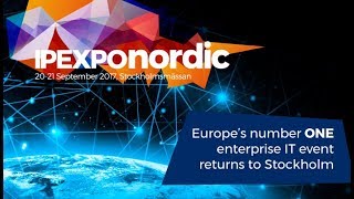 IP EXPO NORDIC Day 1 Highlights