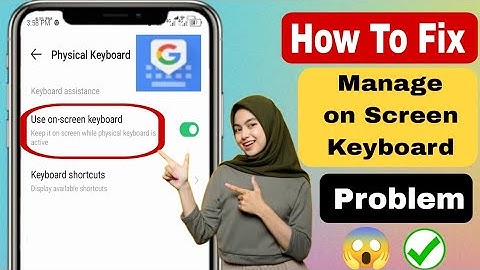 How To Fix on Screen Keyboard Problem 2024 | Manage On Screen Keyboard