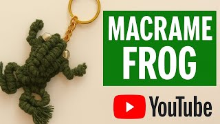 🐸 Macrame Frog keychain 🐸 Step by step tutorial for beginners | DIY | Boho style | Handmade #diy
