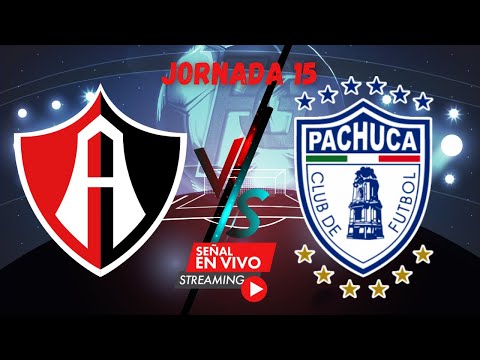 FECHA 15 ATLAS vs PACHUCA: En vivo | PARTIDAZO Hoy en la Liga MX 2023 en directo