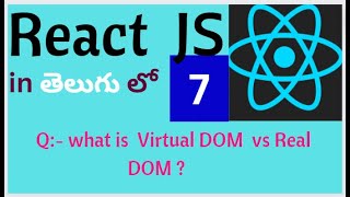 REACT JS IN TELUGU | react js in telugu | difference between Real DOM and Virtual DOM