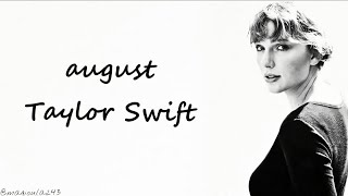 Taylor Swift - august (Lyrics)