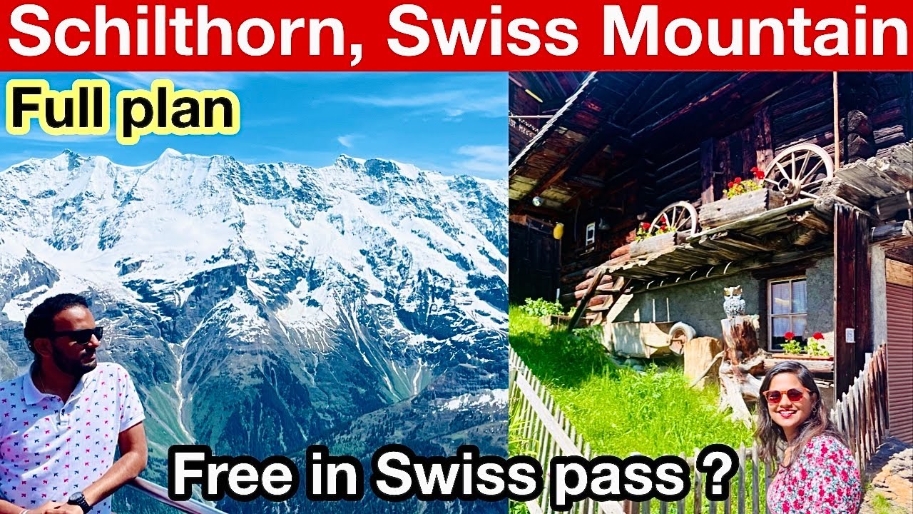 Schilthorn Travel Guide Hindi | Murren, Lauterbrunnen, Schilthorn in a day | Switzerland Vlog