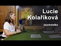 Se strachem jsem musela zat mluvit pak mi pomohl k psycholoka lucie kolakov  a na de