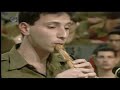 IDF Orchestra Celebrates 45 Years - חיים שכאלה עם תזמורת צה&quot;ל לדורותיה  -  1993