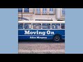 Moving On - Alice Minguez
