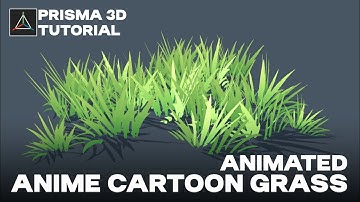 Anime Cartoon Grass In Prisma3d -Modeling//3d anmation //grass animated //tree//prisma3d new update