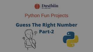 Python fun project | Guess the right number | Part-2