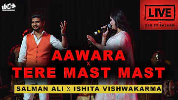Awara + Tere Mast Mast | Salman Ali & Ishita Vishwakarma | Live in Daresalam, Tanzania |@WANDCEVENTS