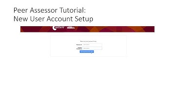 Peer Assessor Tutorial   New User Account Set Up