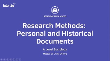 Research Methods: Personal and Historical Documents (Sociology Theory & Methods)