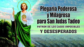 Oración Poderosa a San Judas Tadeo para recibir un milagro imposible urgentes difíciles desesperadas